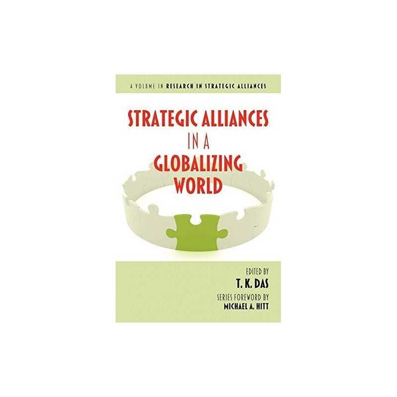 Strategic Alliances in a Globalizing World (Research...