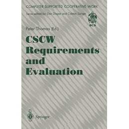 CSCW Requirements and Evaluation (Computer Supported...