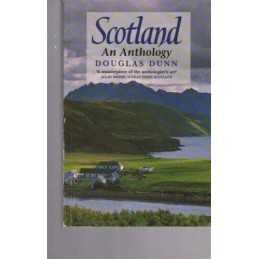 Anthology on Scotland: An Anthology by Dunn, Douglas Paperback Book