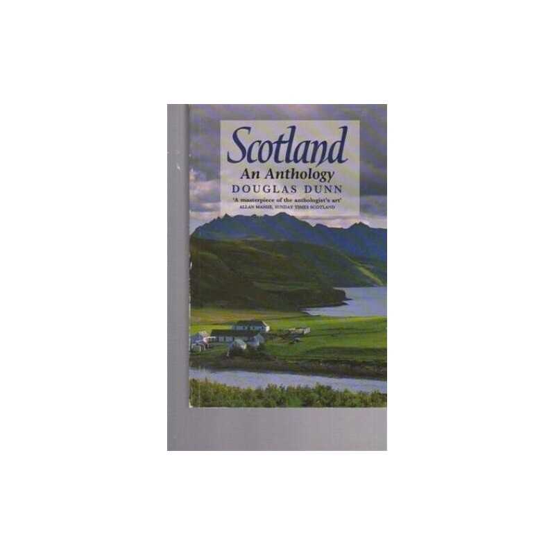 Anthology on Scotland: An Anthology by Dunn, Douglas Paperback Book