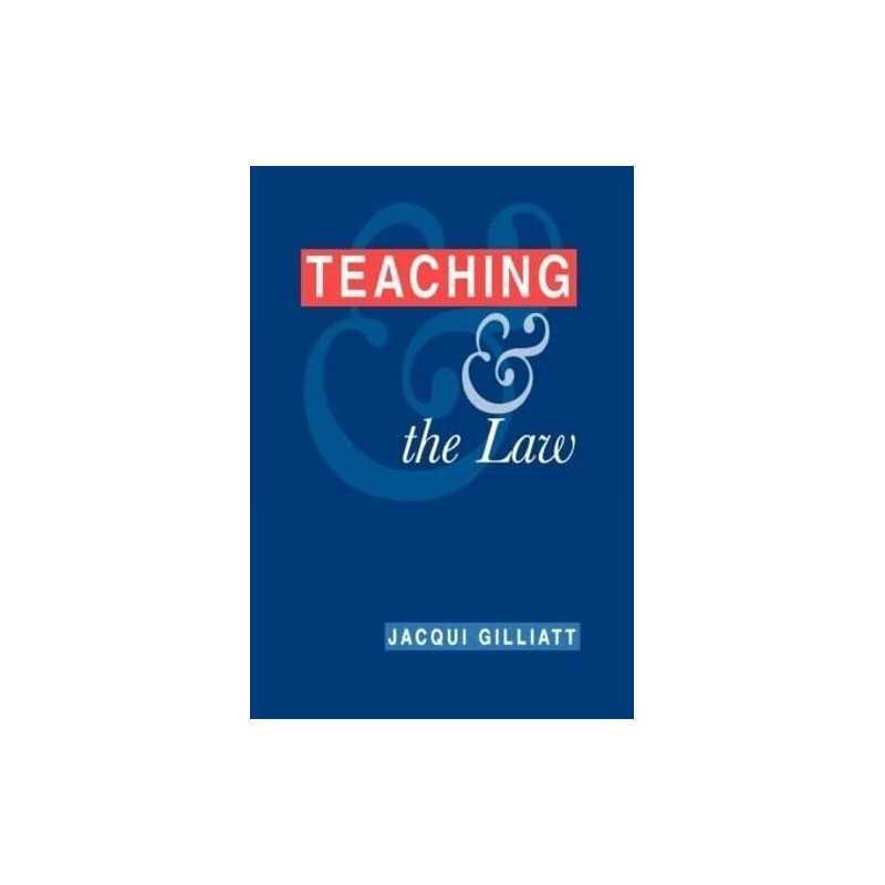Teaching and the Law, Gilliatt Jacqui