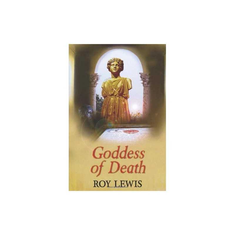 Goddess of Death by Roy Lewis Book