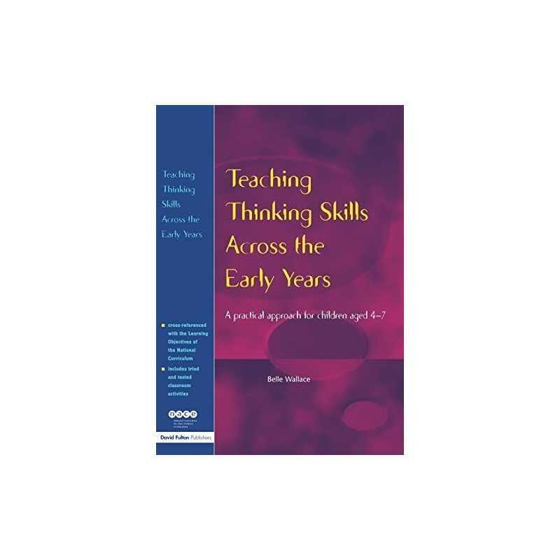 Teaching Thinking Skills Across the Early Years: A Practical Approa... Paperback