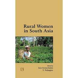 Rural Women in South Asia, Jaya Arunachalam
