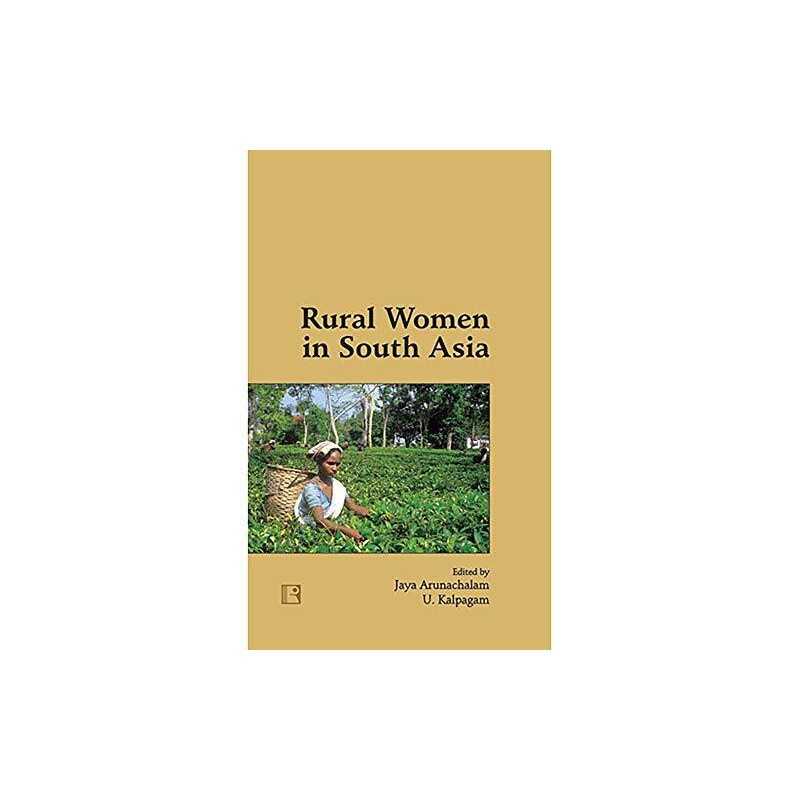 Rural Women in South Asia, Jaya Arunachalam