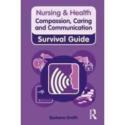 Compassion, Caring and Communication (Nursing ... by Smith, Barbara Spiral bound