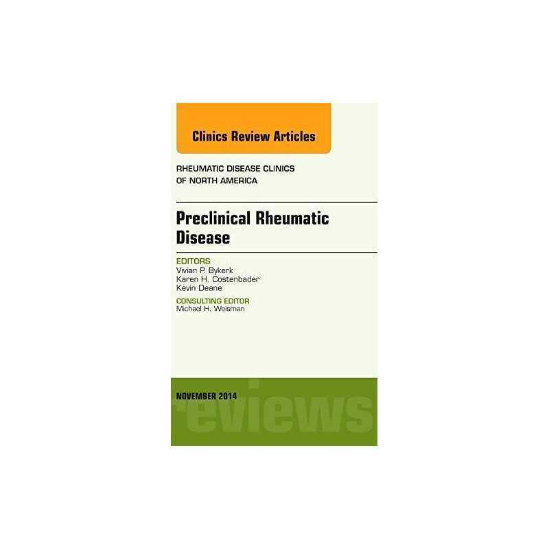 Preclinical Rheumatic Disease, An I..., Bykerk BSc MD