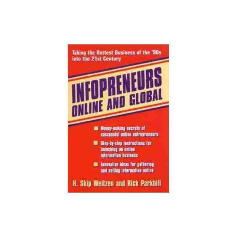 Infopreneurs Online and Global: Taki..., Parkhill, Rick