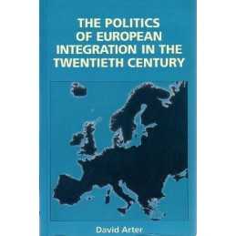 The Politics of European Integration i..., Arter, David