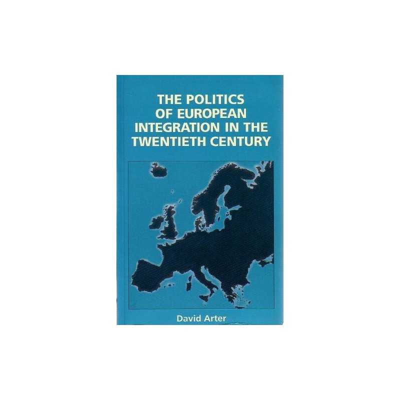 The Politics of European Integration i..., Arter, David