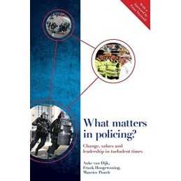 What matters in policing?: Change, V..., Van Dijk, Auke