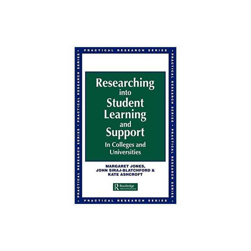 Researching into Student Learning a..., Jones, Margaret