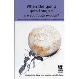 When the Going Gets Tough - Are You..., Tucker, Gail C.