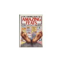 Usborne Book of Amazing Feats (Usborne Facts & Lis... by Ganeri, Anita Paperback