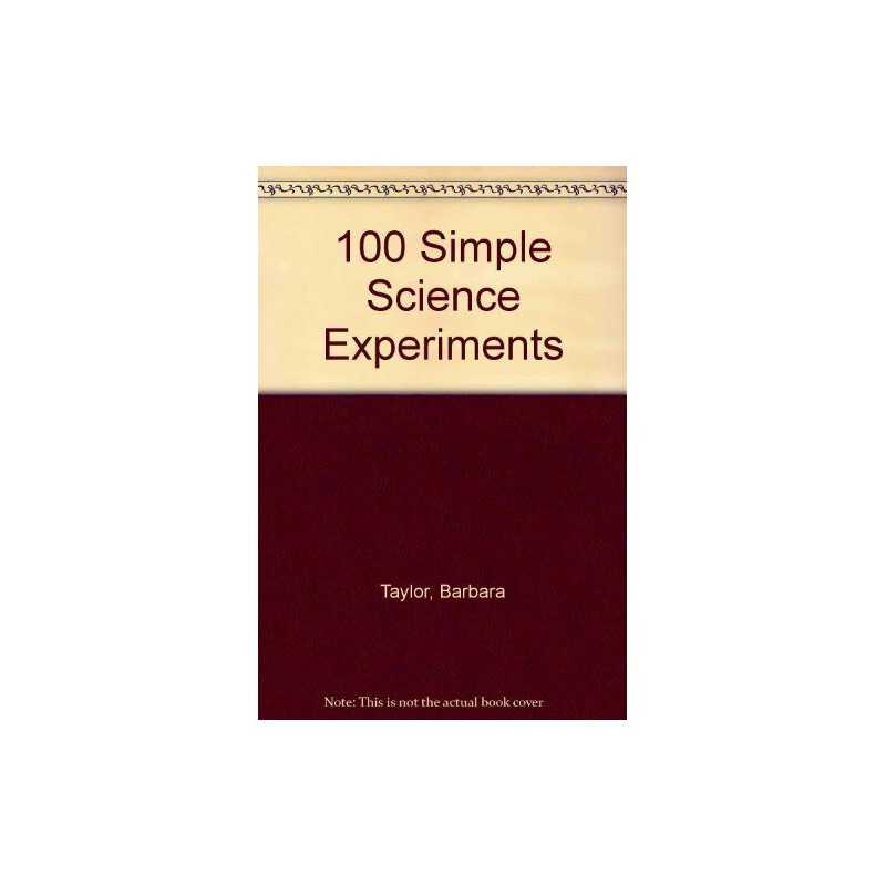 100 Simple Science Experiments by Taylor, Barbara Hardback Book  Fast