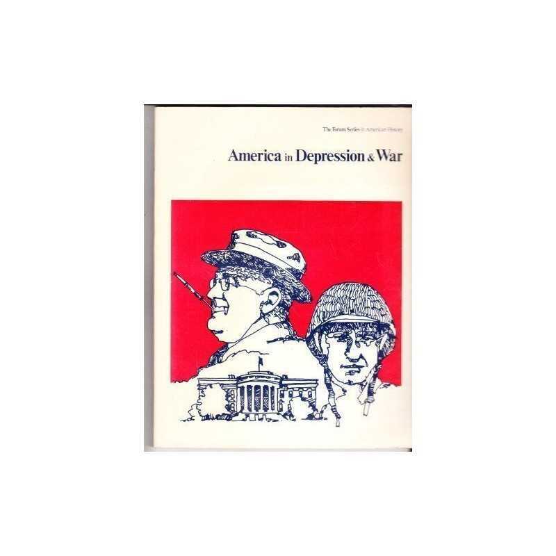 America in Depression and War (Forum Series in Ameri...