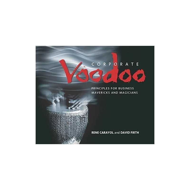 Corporate Voodoo: Business Principles for Mavericks... by Firth, David Paperback