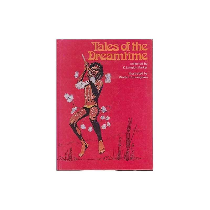 Tales of the Dreamtime: Selected from Australi... by K. Langloh Parker Paperback