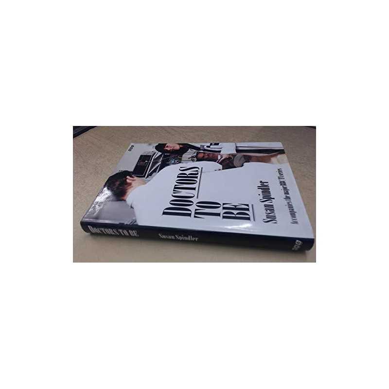 Doctors to be by Spindler, Susan Hardback Book