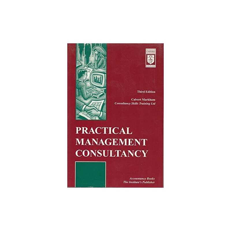 Practical Management Consultancy by Markham, Calvert Paperback Book