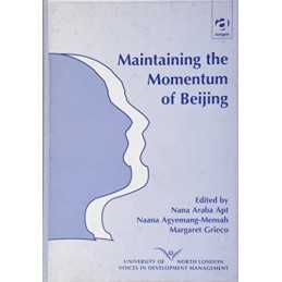 Maintaining the Momentum of Beijing: The Contributio...