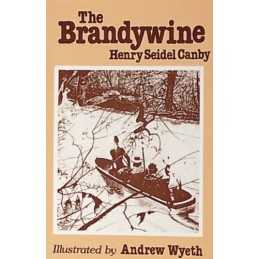 The Brandywine (Rivers of America), Canby, Henry Seidel