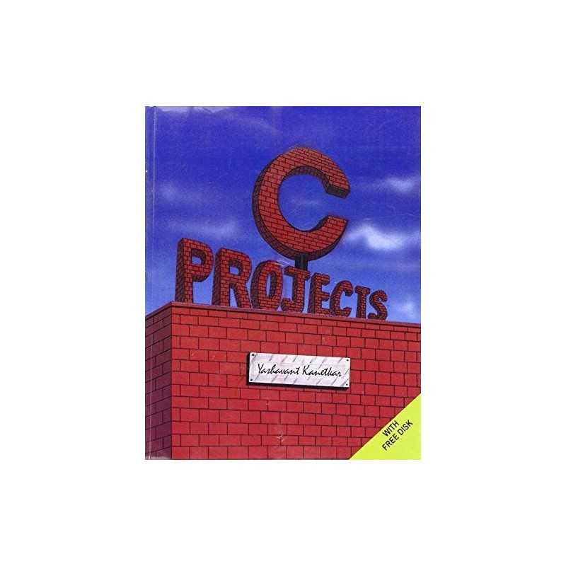 C Projects, P. Kanetkar Yashavant