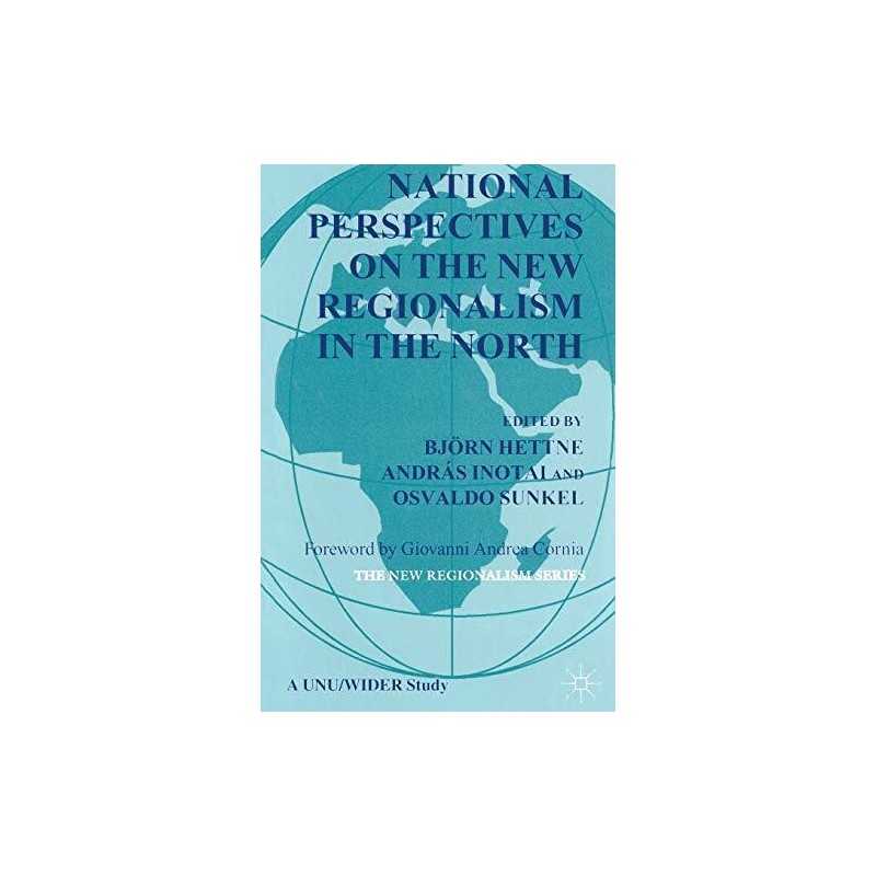 National Perspectives on the New Regionalism in the ...