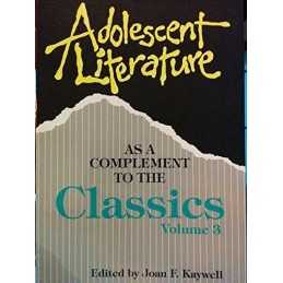 Adolescent Literature as a Complement to the Classic...