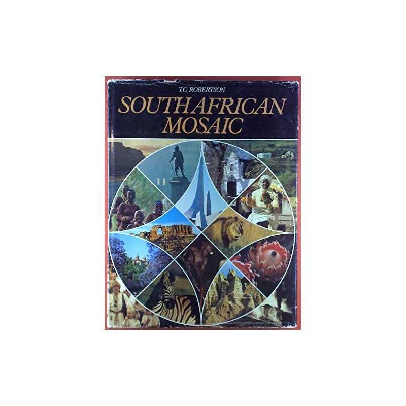 South African Mosaic by Robertson, T. C. Book