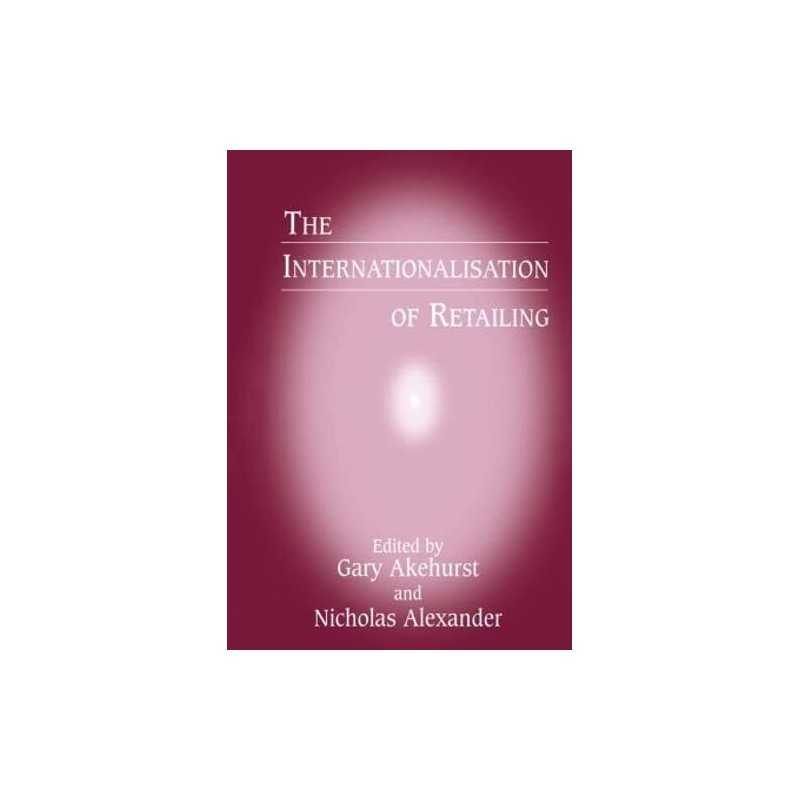 The Internationalisation of Retailing Paperback Book
