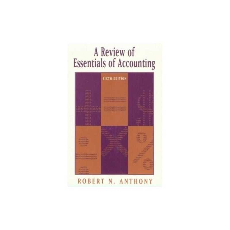 Review of Essentials of Accounting, Anthony, Robert N.