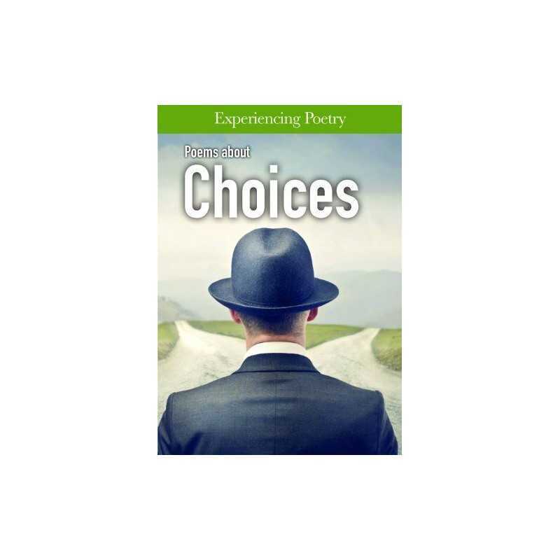 Poems About Choices (Experiencing Poetry), Jessica Cohn