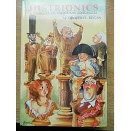 HISTRIONICS by Regan, Geoffrey Hardback Book
