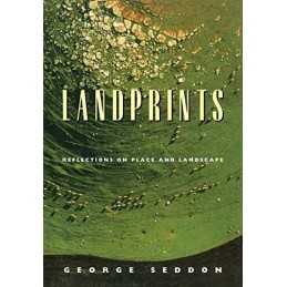 Landprints: Reflections on Place and..., Seddon, George