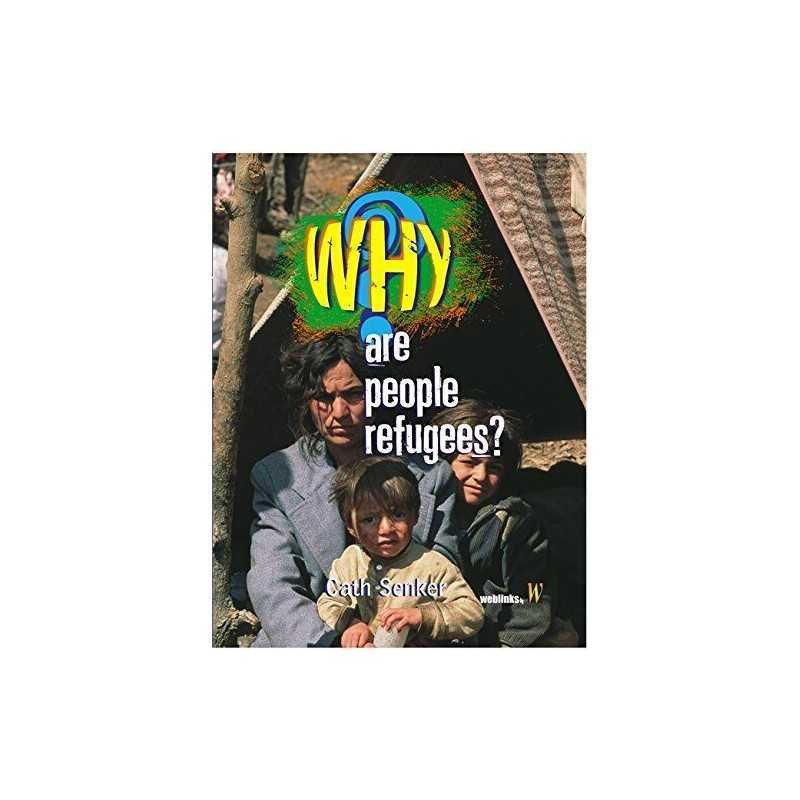 Are People Refugees? (Why?), Senker, Cath