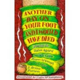 Another Day On Your Foot And I Would Have Died (Po... by Patten, Brian Paperback