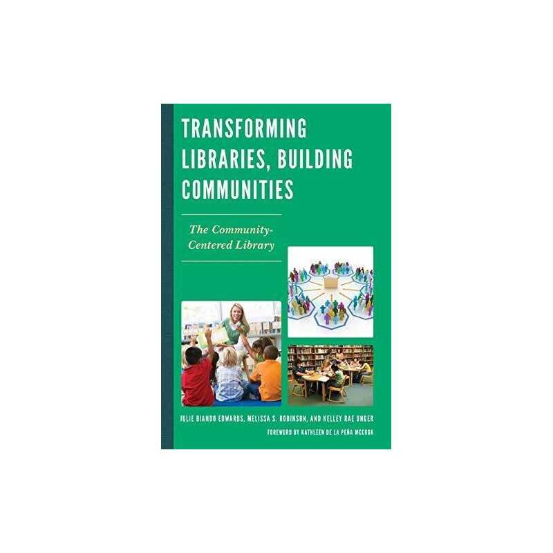 Transforming Libraries, Building Co..., Edwards, Julie