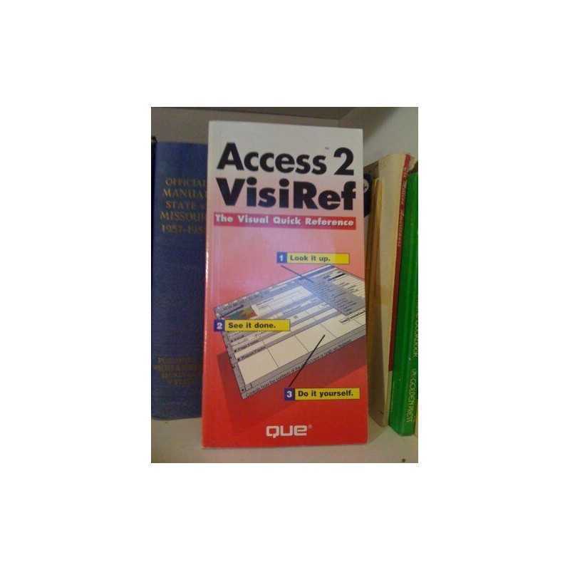 Access 2 VisiRef (The Visual Quick Re..., Parkerson, C.