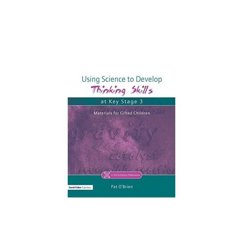 Using Science to Develop Thinking Skil..., OBrien, Pat