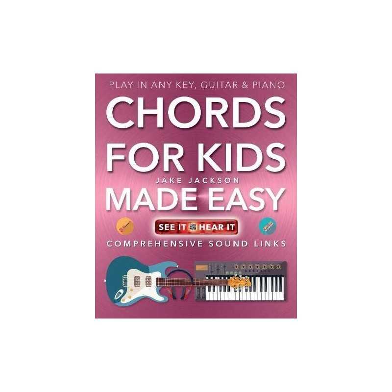 Chords for Kids Made Easy: Comprehensive Sound Links (Music ... by Jackson, Jake