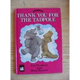 Thank You for the Tadpole (Share-a-sto..., Thomson, Pat