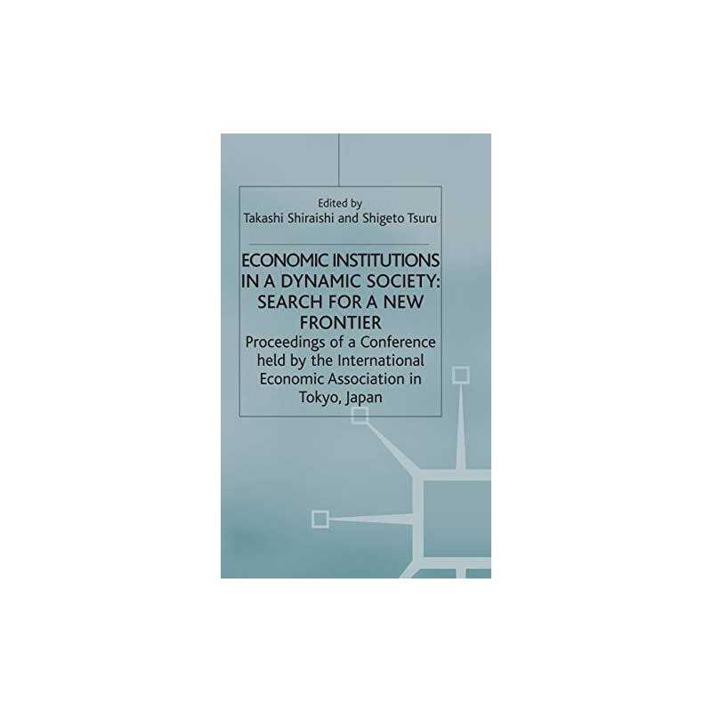 Economic Institutions in a Dynamic Society: Search f...
