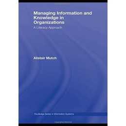 Managing Info & Knowledge, Mutch: A Literacy App... by Mutch, Alistair Paperback