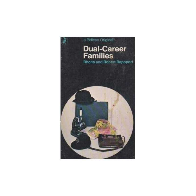 Dual-Career Families (Pelican S.) by Rapoport, Robert N. Paperback Book The