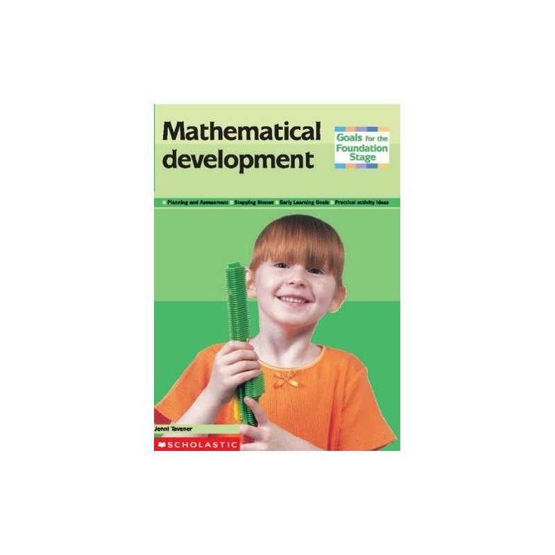 Mathematical Development (Goals for the Foundatio... by Tavener, Jenni Paperback