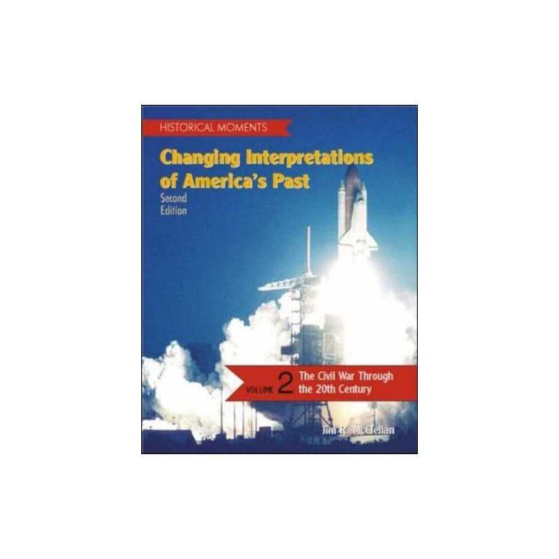 Historical Moments: Changing Interpretations of A... by Mcclellan, Jim Paperback