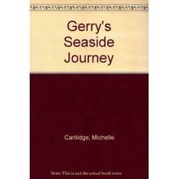 Gerrys Seaside Journey by Cartlidge, Michelle Paperback Book  Fast