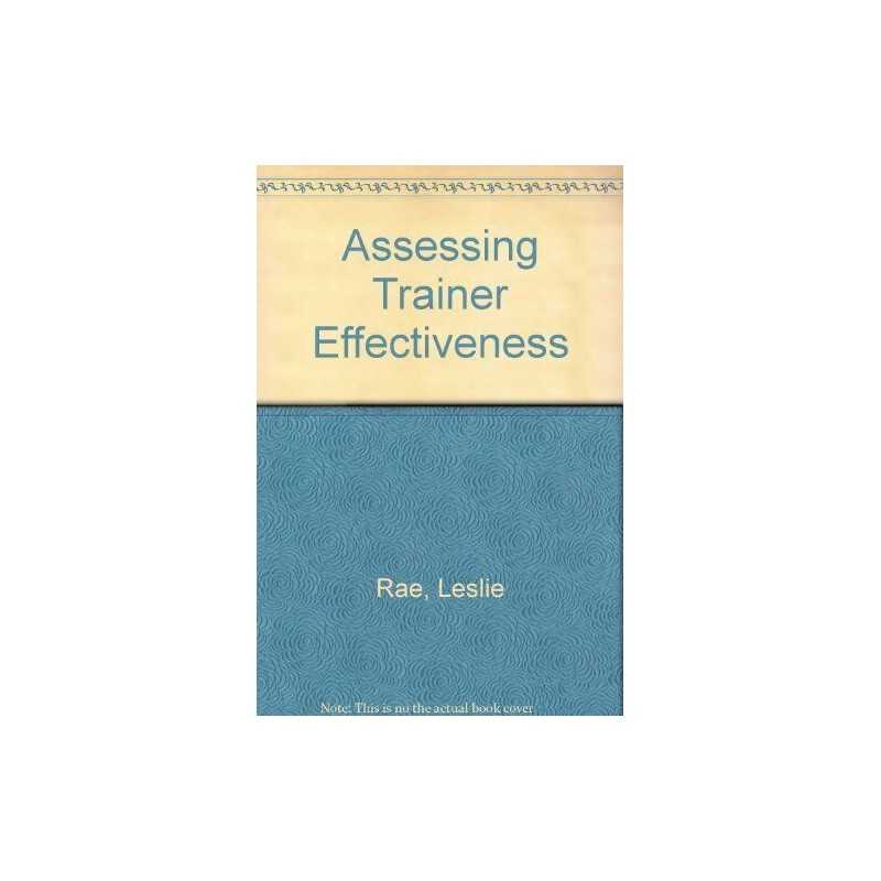 Assessing Trainer Effectiveness, Rae, Leslie