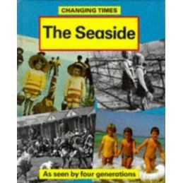 Seaside: 7 (Changing Times) by Thomson, Ruth Hardback Book